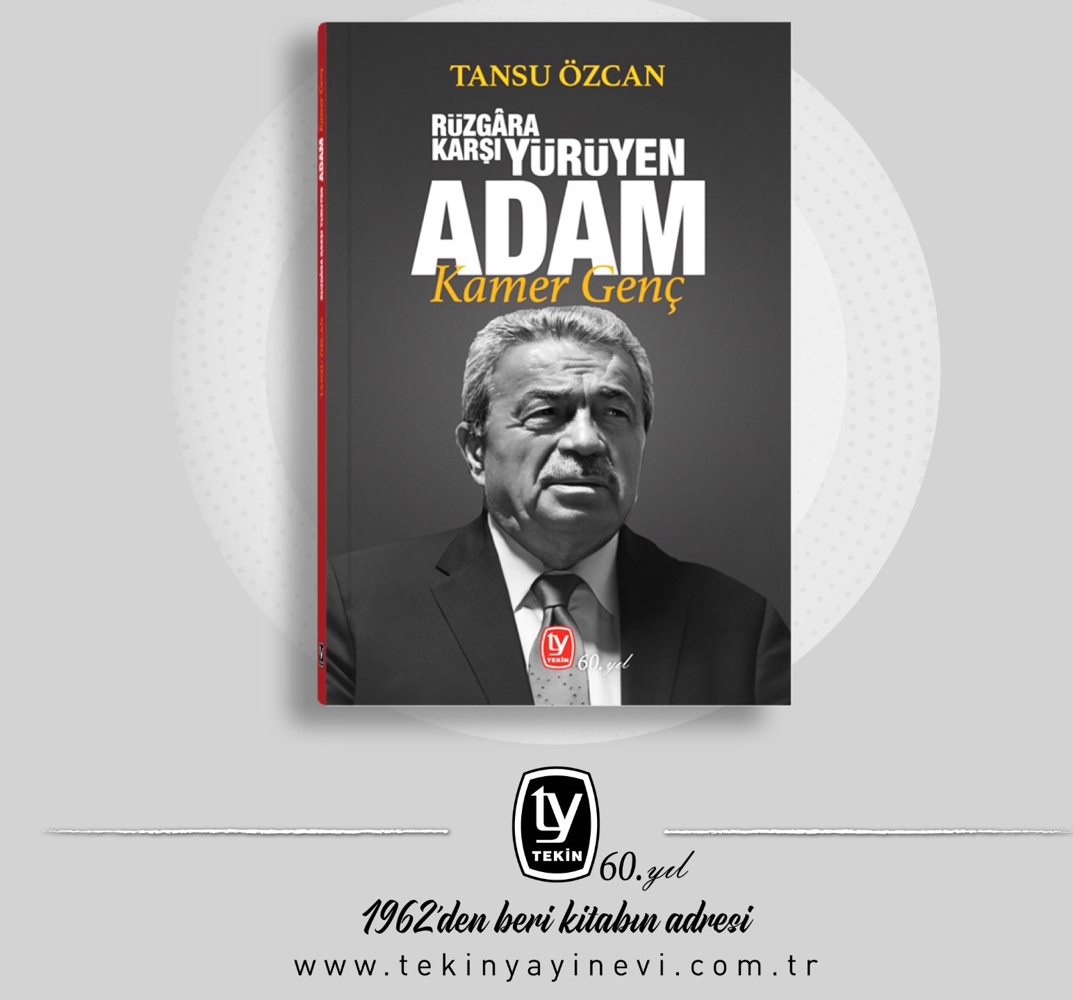 "Rüzgâra Karşı Yürüyen Adam Kamer Genç" Kitabevlerinde