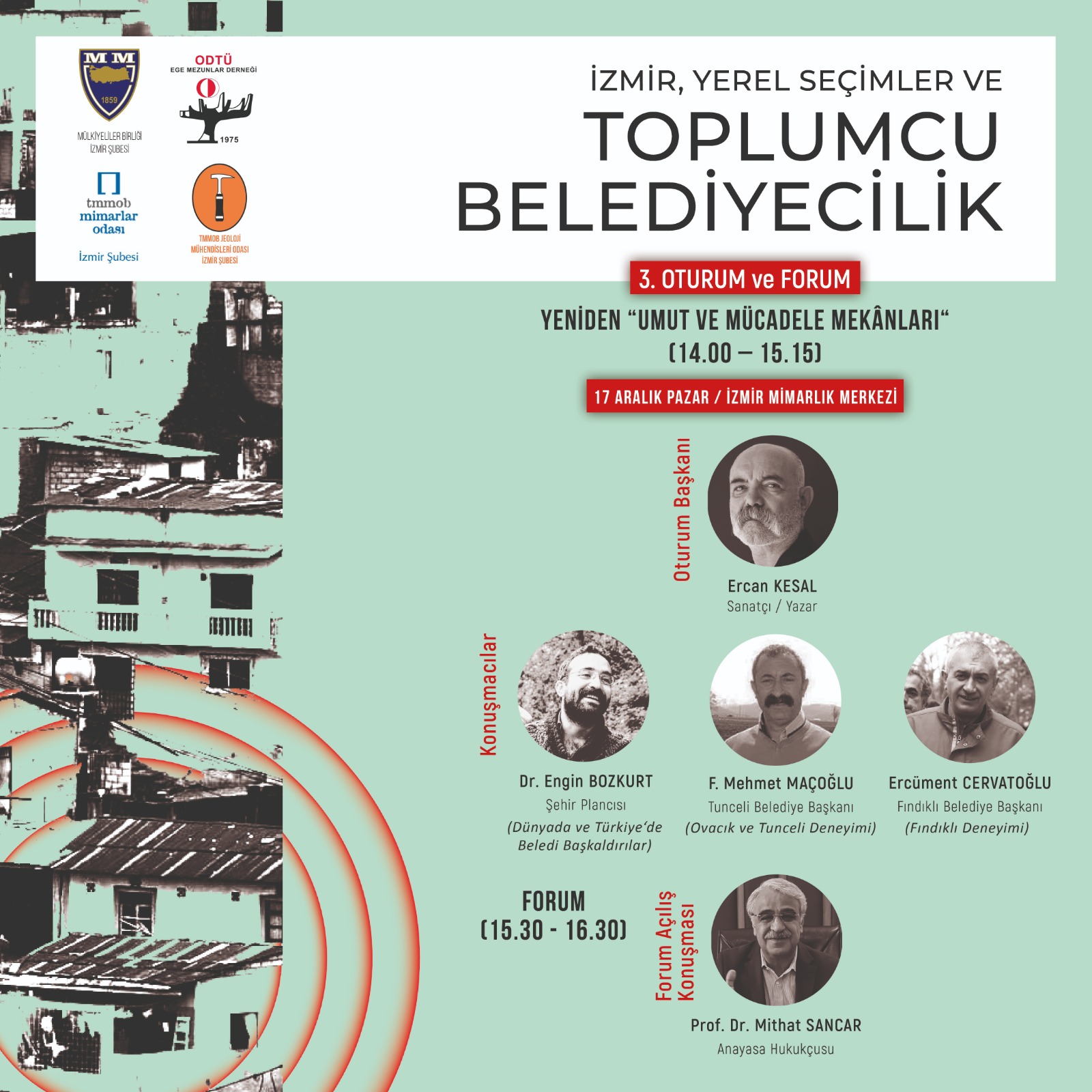 ‘’İZMİR, YEREL SEÇİMLER VE TOPLUMCU BELEDİYECİLİK SEMPOZYUMU’’ İZMİRLİLERLE BULUŞUYOR!