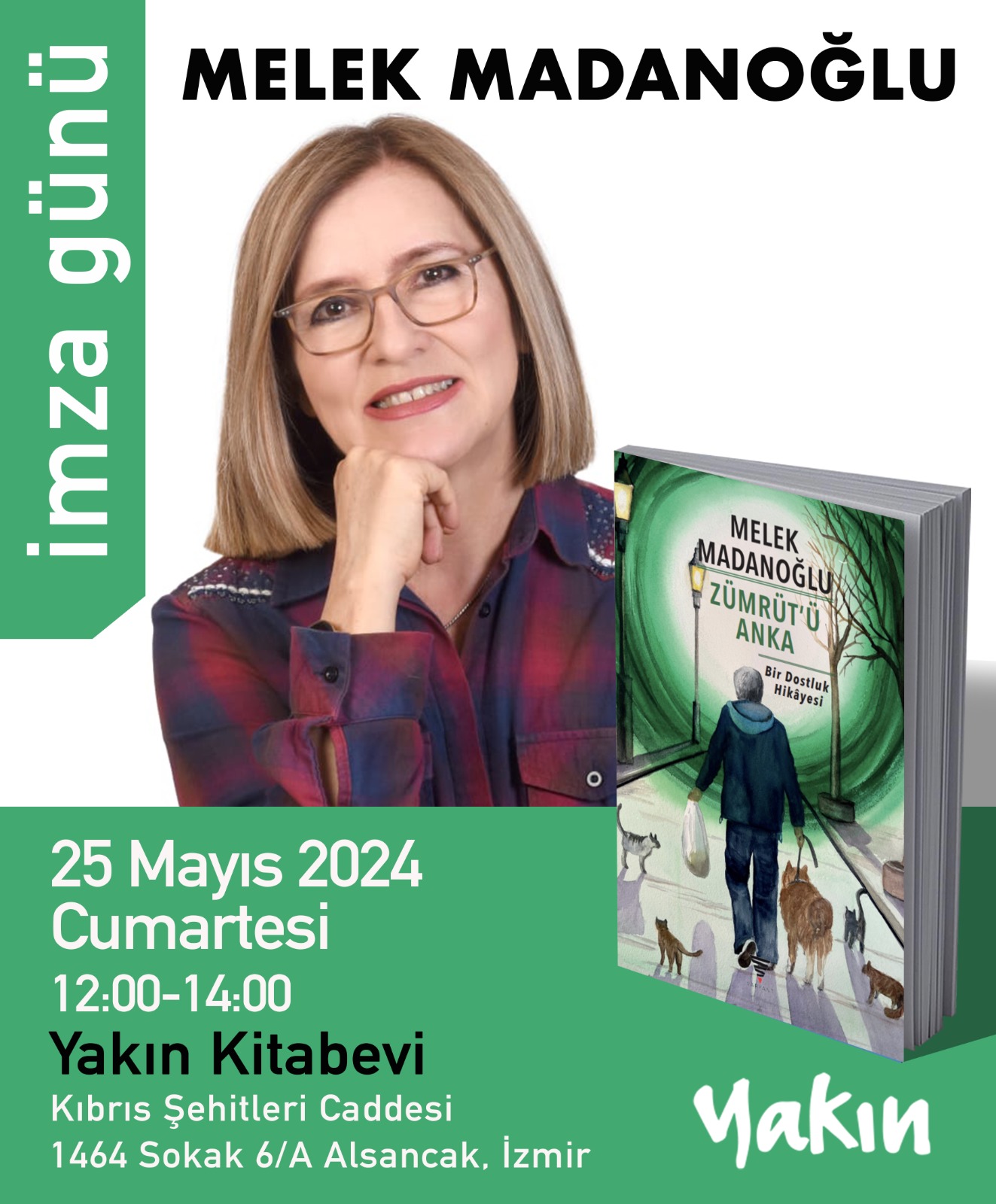 Yazar Madanoğlu Yakın'da okurlarıyla buluşacak