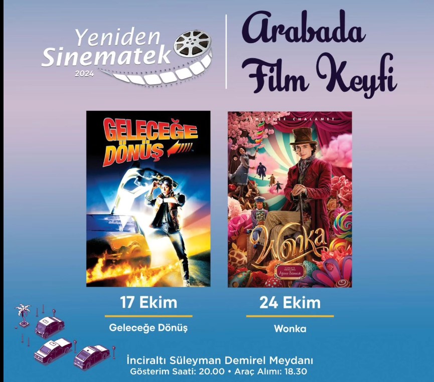 İZMİRLİLERE ARABADA FİLM KEYFİ