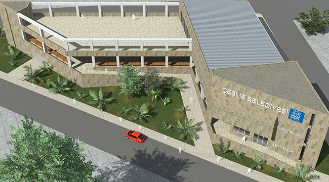 Çeşme’de bir ilk “Kapalı Pazar Yeri ve Çok Amaçlı Merkez”