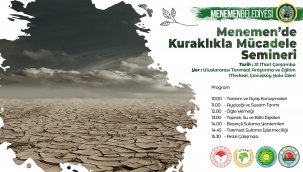 “Menemen’de Kuraklıkla Mücadele” semineri düzenleniyor
