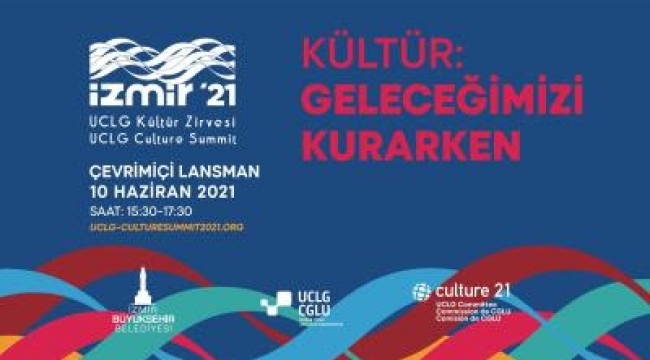 Kültür Zirvesi’nin çevrim içi lansmanı yarın yapılacak