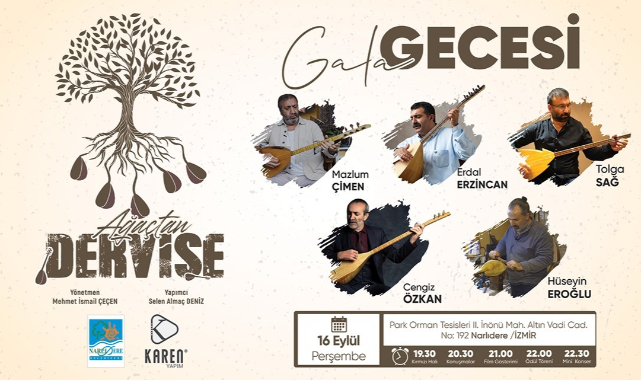 “Ağaçtan Dervişe” Narlıdere’de gala yapıyor!