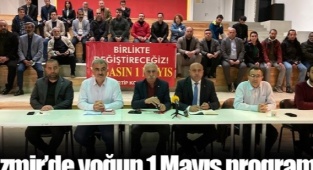 İzmir'de Yoğun 1 Mayıs Programı