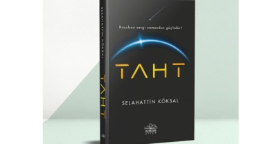 Selahattin Köksal'ın "Taht" İisimli Kitabı Raflarda