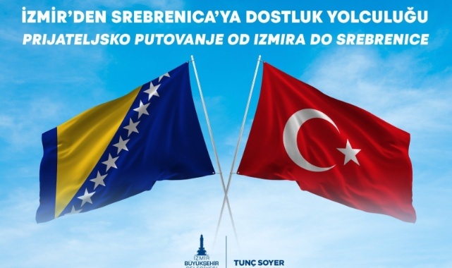 Başkan Soyer ve İzmir Heyeti Srebrenitsa Katliamı’nın 27’nci Yılı İçin Bosna’ya Gidiyor