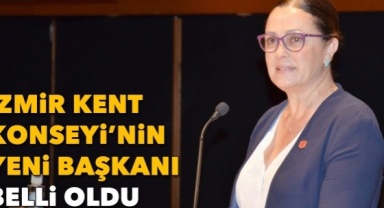 İzmir Kent Konseyi'nin Yeni Başkanı