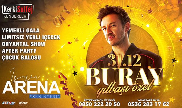 Buray Yılbaşı gecesinde İzmir Arena&#039;yı sallayacak