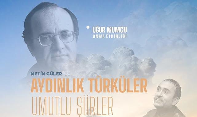 Gazeteci Uğur Mumcu şiirlerle anılacak
