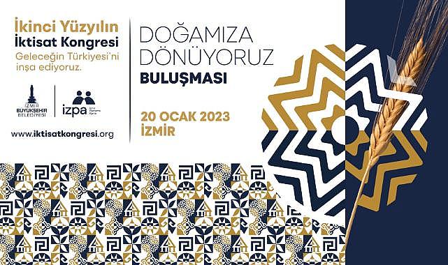 İkinci Yüzyılın İktisat Kongresi&#039;nin uzman toplantıları &quot;Doğamıza Dönüyoruz&quot; ile sürüyor