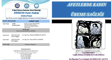 EÜ Sağlık Bilimleri Fakültesinde "Afetlerde Kadın Sağlığı" paneli düzenlendi