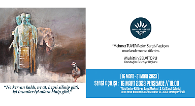 Mehmet Tüver Resim Sergisi YKSM'de