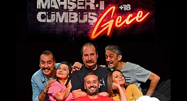 Mahşer-i Cümbüş'ün yeni oyunu ''Gece +18'' İzmir'de!