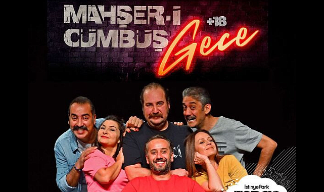 Mahşer-i Cümbüş&#039;ün yeni oyunu &#039;&#039;Gece +18&#039;&#039; İzmir&#039;de!
