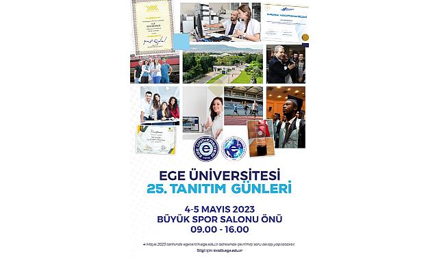 Ege Üniversitesi 25.Tanıtım Günleri yarın başlıyor