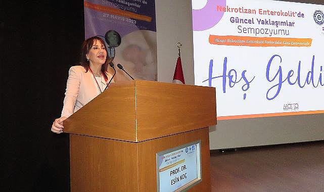 EÜ’de “Nekrotizan Enterokolit’de Güncel Yaklaşımlar  Sempozyumu” Yapıldı