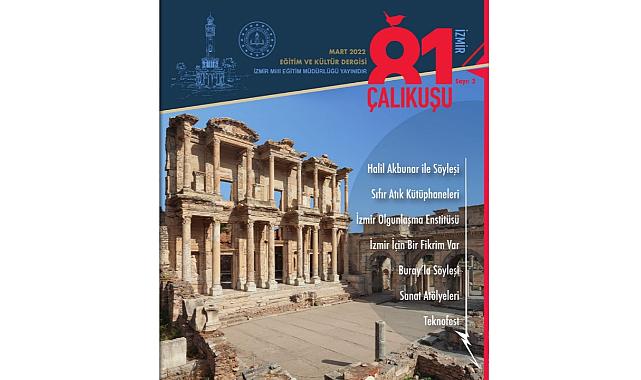 İzmir İl Milli Eğitim Müdürlüğü Yayımladığı Dergilerle Eğitim, Edebiyat ve Sanat’a Katkı Sağlamaya Devam Ediyor