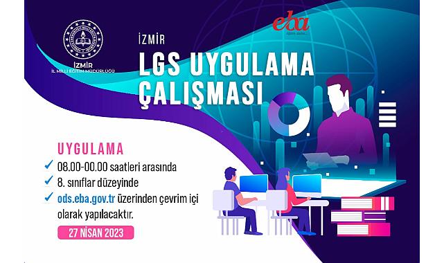 İzmir İl Milli Eğitim Müdürlüğünden öğrencilere yönelik LGS ve YKS Uygulama Çalışmalarını Sürdürüyor