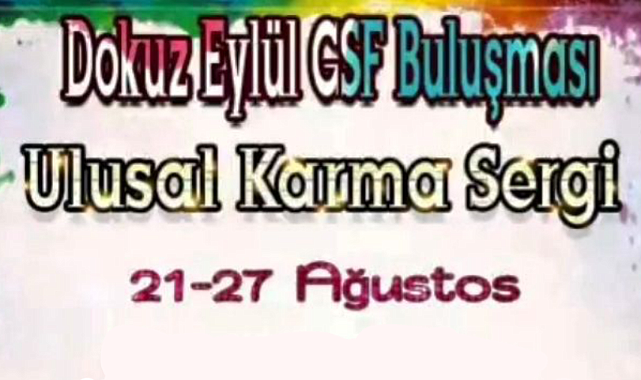 Dokuz Eylül Üniversitesi GSF Buluşması Ulusal Karma Sergisi
