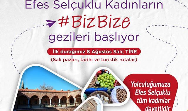 Efes Selçuklu Kadınlara  &quot;Biz Bize&quot; Gezileri