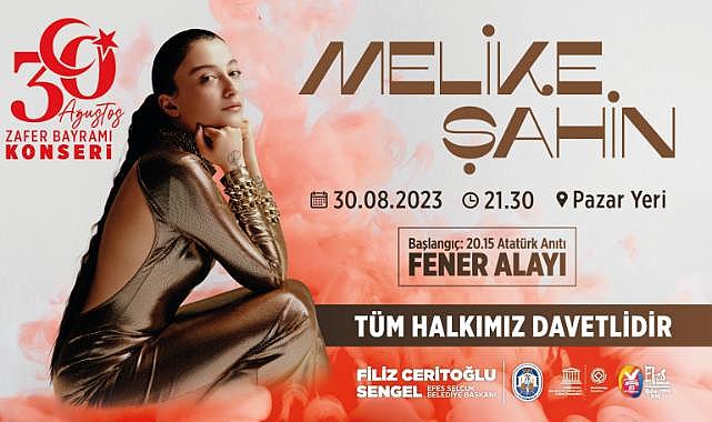 Melike Şahin 30 Ağustos&#039;ta Efes Selçuk&#039;ta