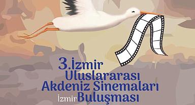 Akdeniz Sinemaları İzmir’de buluşuyor