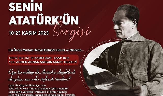 İzmirlilerin Atatürk’e yazdığı mektuplar sergilenecek