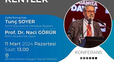Prof. Dr. Naci Görür İzmir’de deprem ve dirençli kentleri anlatacak