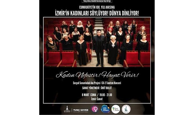 İzmir&#039;in Kadınları Söylüyor, Dünya Dinliyor!