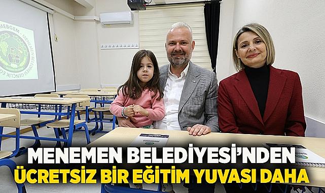 Menemen Belediyesi’nden Ücretsiz Bir Eğitim Yuvası Daha