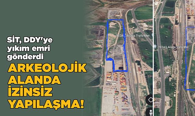 Arkeolojik alanda izinsiz yapılaşma!