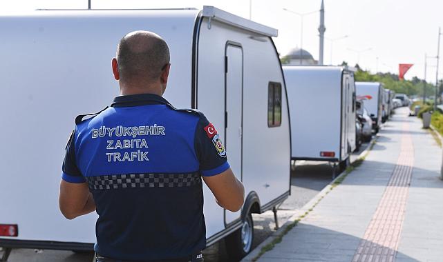 İzmir Büyükşehir Belediyesi&#039;nden karavan işgaline önlem