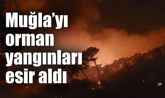 Muğla’yı orman yangınları esir aldı