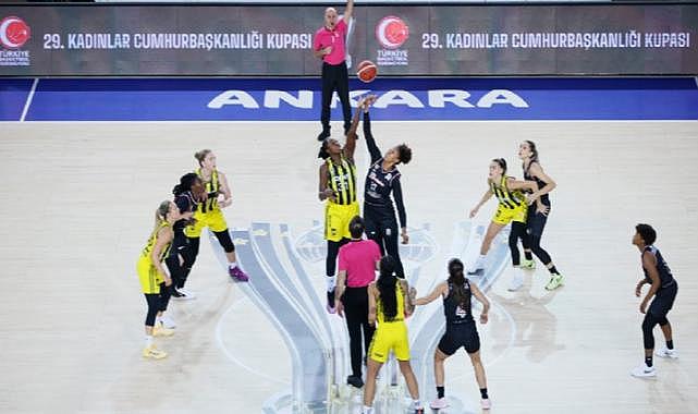 29. Kadınlar Cumhurbaşkanlığı Kupası Fenerbahçe’nin
