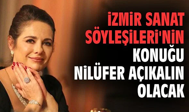 Edebiyat Söyleşileri&#039;nin konuğu Nilüfer Açıkalın