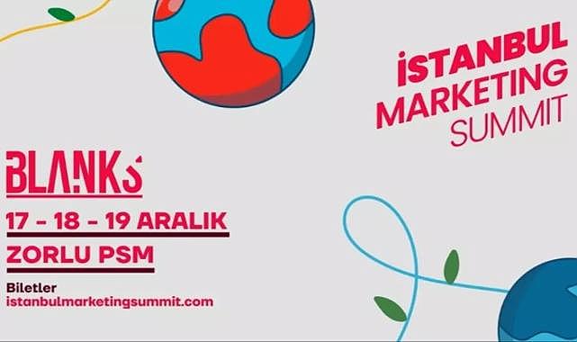 İstanbul Marketing Summit, yarın kapılarını açıyor!