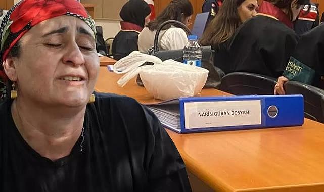 Narin cinayetinde kritik gün! Anne Yüksel Güran son kez savunma yaptı