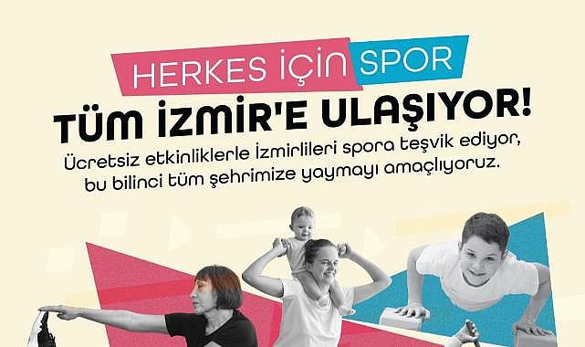 İzmir’de “Herkes İçin Spor” var