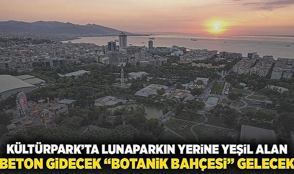 İzmir&#039;e yeni botanik bahçesi: Kültürpark&#039;a farklı bir &#039;soluk&#039; gelecek