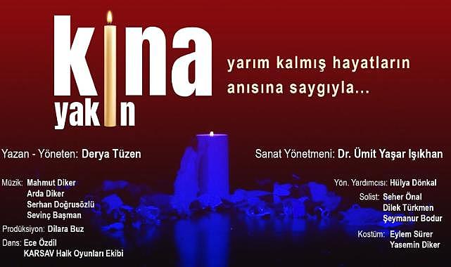 &quot;Kına Yakın&quot; Gösterisi Bu Akşam Sahne Alıyor