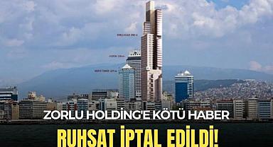 Zorlu Holding'e kötü haber: Zorlu Konak'ın ruhsatı iptal