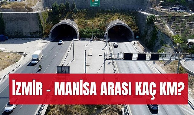 İzmir - Manisa arası kaç km? 2025 Tren ve taksi ile ulaşım ne kadar?