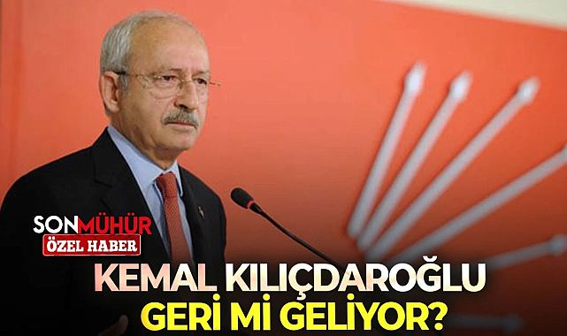 CHP&#039;de kurultay krizi: Kemal Kılıçdaroğlu geri mi dönüyor?