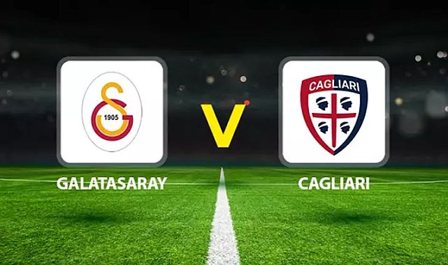 Galatasaray-Cagliari maçı ne zaman, hangi kanalda?