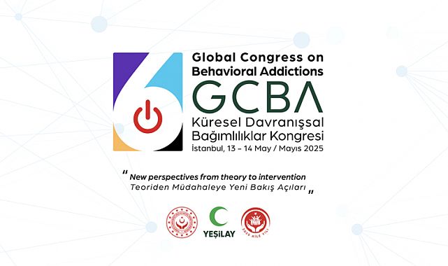 Yeşilay’dan Küresel Davranışsal Bağımlılıklar Kongresi