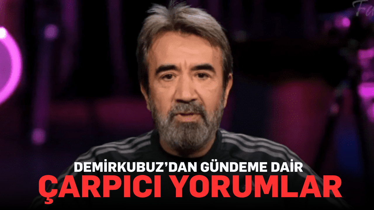 Demirkubuz’dan gündeme dair çarpıcı yorumlar