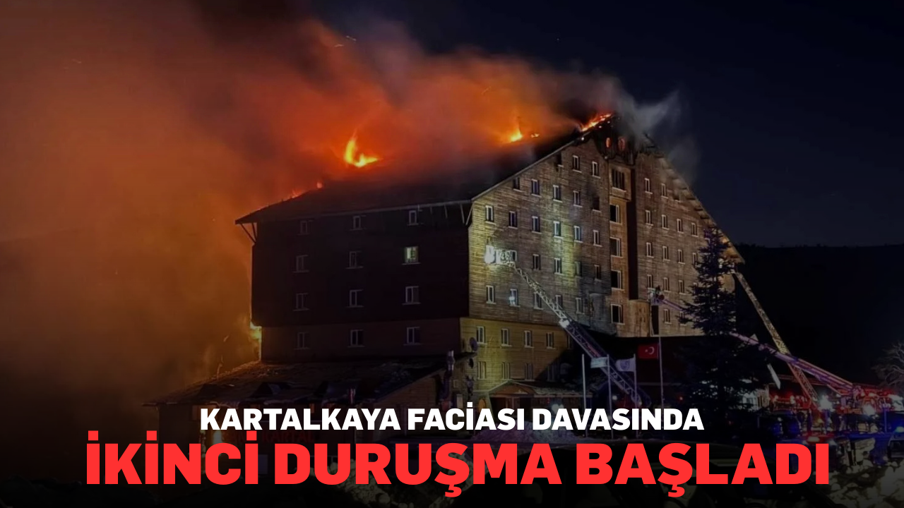 Kartalkaya faciası davasında ikinci duruşma başladı