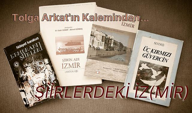 Şiirlerdeki İZ(MİR)