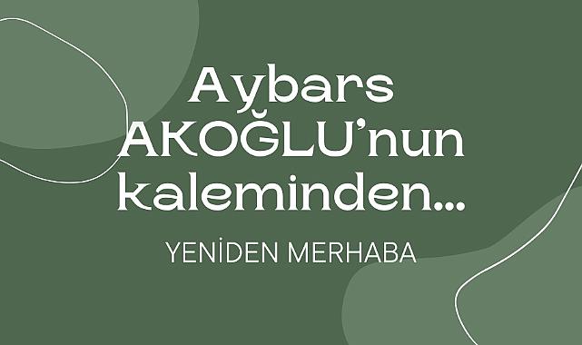 YENİDEN MERHABA